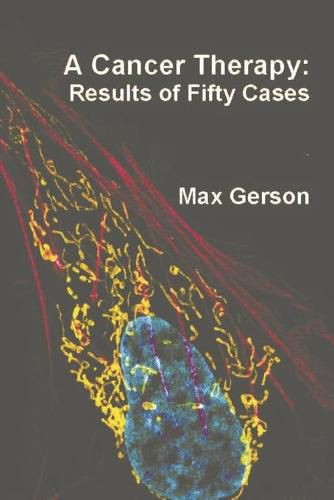 Cover image for A Cancer Therapy: Results of Fifty Cases