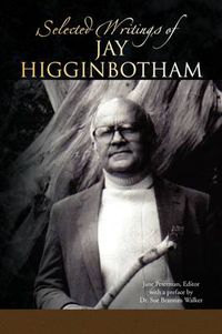 Cover image for Selected Writings of Jay Higginbotham