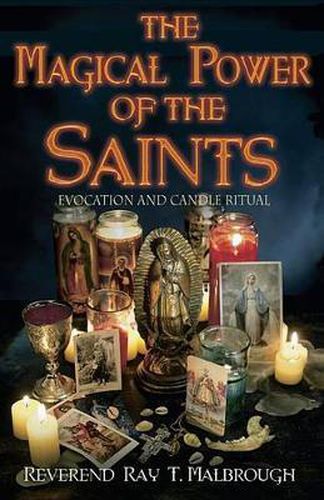 Cover image for The Magical Power of the Saints: Evocation and Candle Rituals