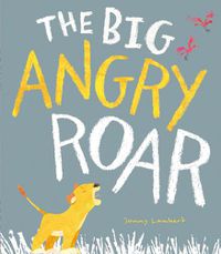 Cover image for The Big Angry Roar