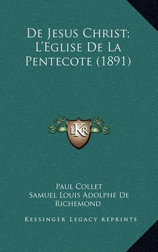 Cover image for de Jesus Christ; L'Eglise de La Pentecote (1891)