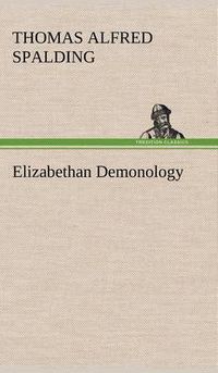 Cover image for Elizabethan Demonology