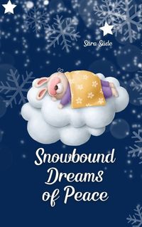 Cover image for Snowbound Dreams of Peace