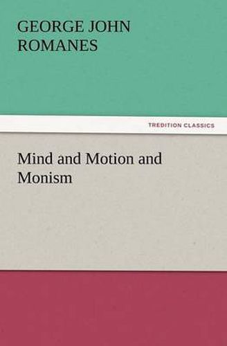 Cover image for Mind and Motion and Monism