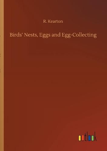 Cover image for Birds' Nests, Eggs and Egg-Collecting