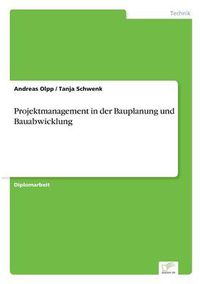 Cover image for Projektmanagement in der Bauplanung und Bauabwicklung