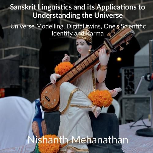 Cover image for Sanskrit Linguistics and its Applications to Understanding the Universe