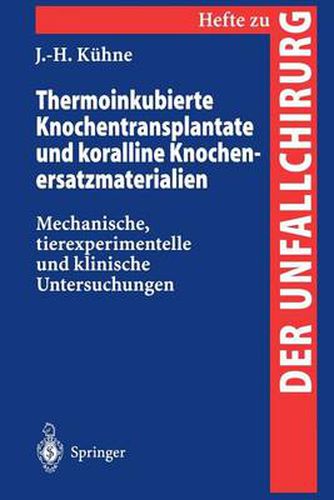 Cover image for Thermoinkubierte Knochentransplantate und Koralline Knochenersatzmaterialien