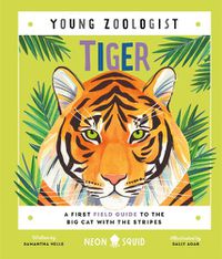 Cover image for Tiger (Young Zoologist)
