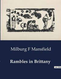 Cover image for Rambles in Brittany