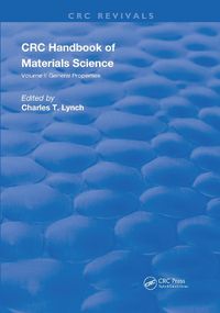 Cover image for CRC Handbook of Materials Science: Volume I: General Properties