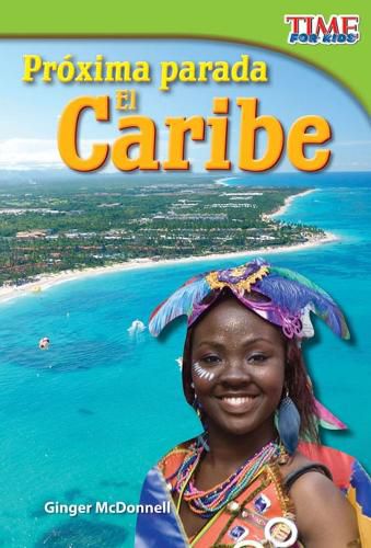 Cover image for Proxima parada: El Caribe (Next Stop: The Caribbean) (Spanish Version)