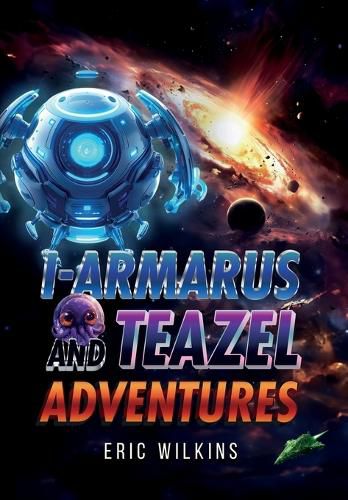 Cover image for I-Armarus and Teazel Adventures