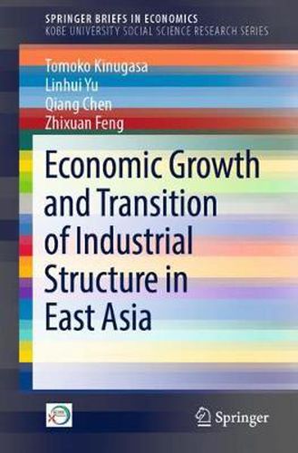 Cover image for Economic Growth and Transition of Industrial Structure in East Asia