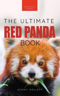 Cover image for Red Pandas The Ultimate Book