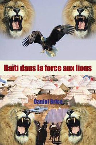 Cover image for Haiti Dans La Force Aux Lions