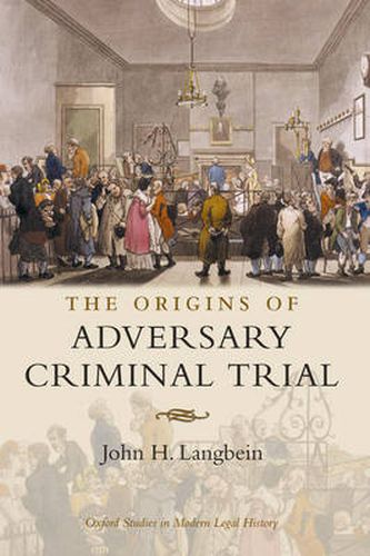 Cover image for The Origins of Adversary Criminal Trial