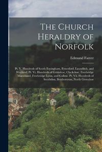 Cover image for The Church Heraldry of Norfolk