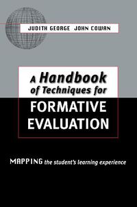 Cover image for A Handbook of Techniques for Formative Evaluation: Mapping the Students' Learning Experience