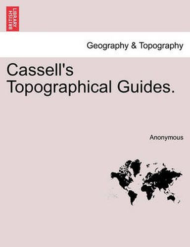 Cover image for Cassell's Topographical Guides.