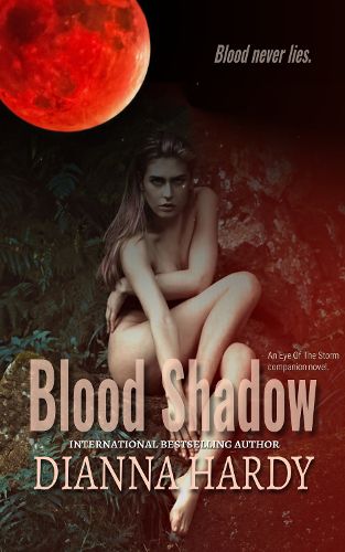 Cover image for Blood Shadow: an Eye of the Storm Companion Novel