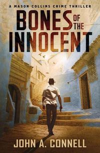 Cover image for Bones of the Innocent: A Mason Collins Crime Thriller
