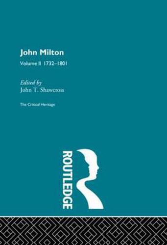 Cover image for John Milton: The Critical Heritage Volume 2 1732-1801