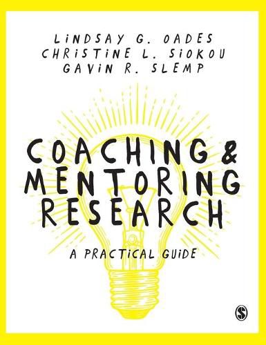 Cover image for Coaching and Mentoring Research: A Practical Guide