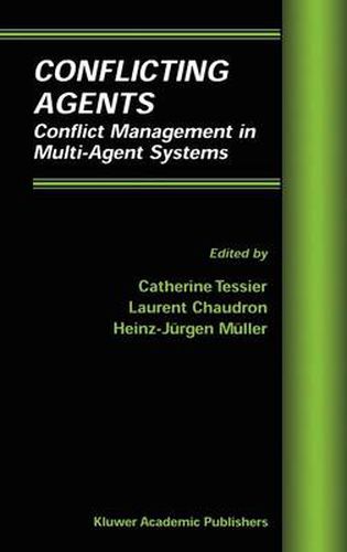 Conflicting Agents: Conflict Management in Multi-Agent Systems