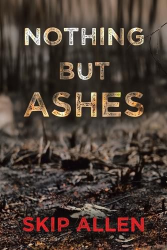 Cover image for Nothing but Ashes