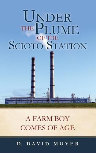 Cover image for Under the Plume of the Scioto Station