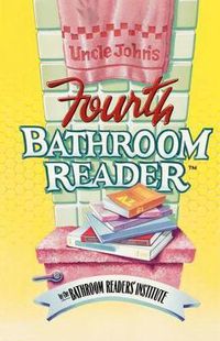 Cover image for Uncle John's Fourth Bathroom Reader