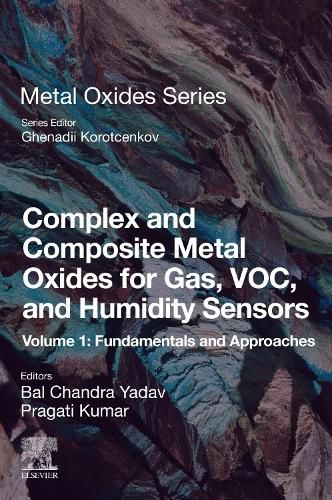 Cover image for Complex and Composite Metal Oxides for Gas, VOC, and Humidity Sensors, Volume 1