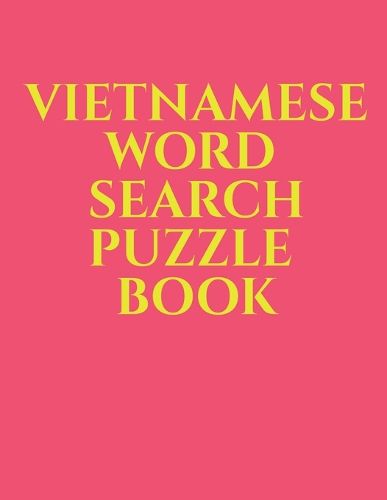 Cover image for Vietnamese Word Search Puzzle Book