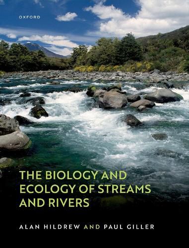 Cover image for The Biology and Ecology of Streams and Rivers