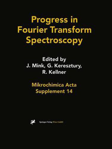 Cover image for Progress in Fourier Transform Spectroscopy: Proceedings of the 10th International Conference, August 27 - September 1, 1995, Budapest, Hungary