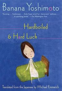 Cover image for Hardboiled & Hard Luck