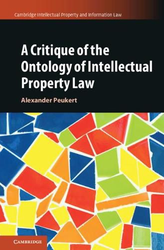 Cover image for A Critique of the Ontology of Intellectual Property Law