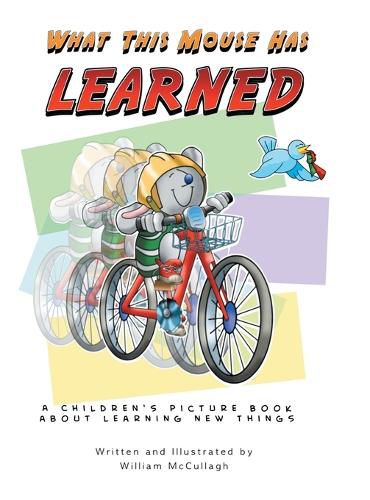 Cover image for What This Mouse Has Learned