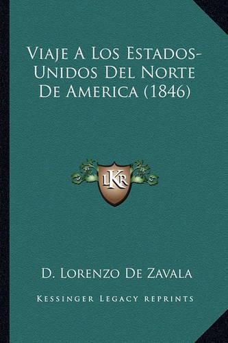 Viaje a Los Estados-Unidos del Norte de America (1846)