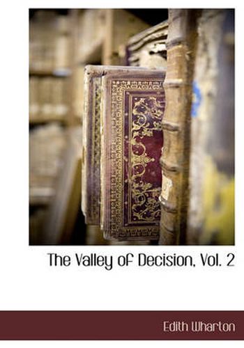 Cover image for The Valley of Decision, Vol. 2