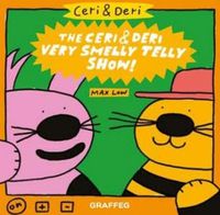 Cover image for Ceri & Deri: The Very Smelly Telly Show