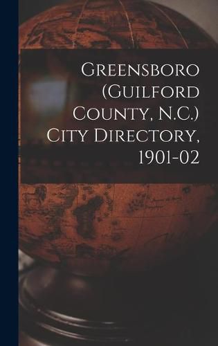Cover image for Greensboro (Guilford County, N.C.) City Directory, 1901-02