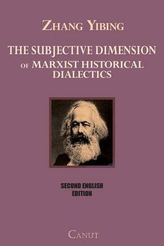 Cover image for The Subjective Dimension of Marxist Historical Dialects