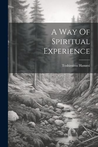 A Way Of Spiritual Experience