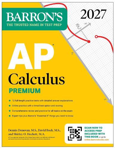 Cover image for AP Calculus Premium, 2027: Prep Book with 12 Practice Tests + Comprehensive Review + Online Practice (Barron's AP Prep)
