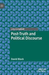 Cover image for Post-Truth and Political Discourse