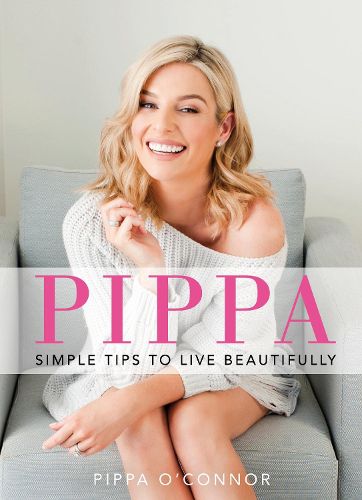 Cover image for Pippa: Simple Tips to Live Beautifully