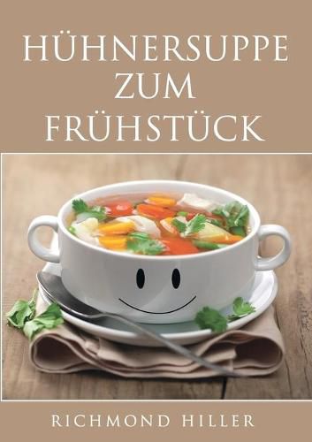 Cover image for Huhnersuppe zum Fruhstuck