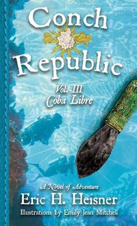 Cover image for Conch Republic, vol. 3